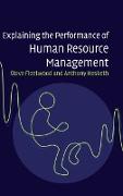 Explaining the Performance of Human Resource Management