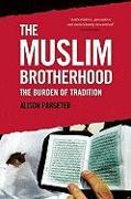 The Muslim Brotherhood: The Burden of Tradition