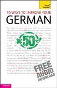 50 Ways to Improve your German: Teach Yourself