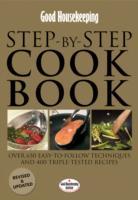 Good Housekeeping Step-by-Step Cookbook