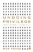 Undoing Privilege