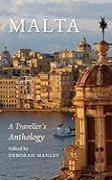 Malta: A Traveller's Anthology