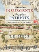 American Insurgents, American Patriots: The Revolution of the People