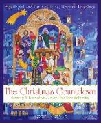 The Christmas Countdown: Creating 25 Days of New Advent Traditions for Families