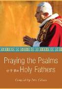 Praying the Psalms with the Holy Fathers