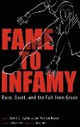 Fame to Infamy