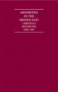 Minorities in the Middle East: Christian Minorities 1838-1967 10 Volume Hardback Set