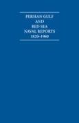 Persian Gulf and Red Sea Naval Reports 1820-1960 15 Volume Hardback Set