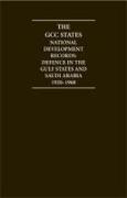 The Gcc States: National Development Records 12 Volume Hardback Set: Defence