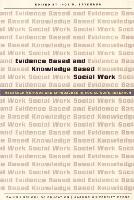 Evidence Based & Knowledge Based Social Work