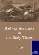 Railway Accidents in the Early Times