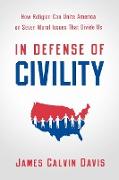 In Defense of Civility