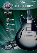 Play Blues Guitar 2: The Ultimate Multimedia Instructor