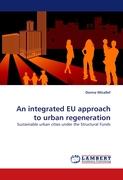 An integrated EU approach to urban regeneration
