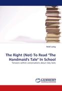 The Right (Not) To Read "The Handmaid''s Tale" In School