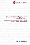 Hesiodi Ascraei Opera, quae quidem extant