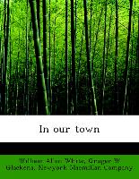 In Our Town