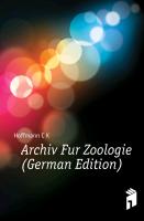 Archiv fur Zoologie, herausgegeben von C.K. Hoffmann, Zweiter Band