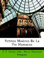 Petites Misères De La Vie Humaine