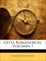 Gesta Romanorum, Volumen I