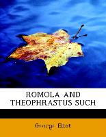 Romola and Theophrastus Such