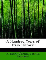 A Hundred Years of Irish History