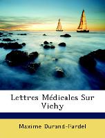 Lettres Médicales Sur Vichy