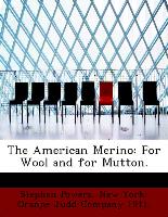 The American Merino: For Wool and for Mutton