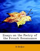 Essays on the Poetry of the French Renaissance