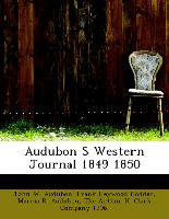 Audubon S Western Journal 1849 1850