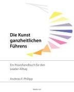 Die Kunst ganzheitlichen Führens