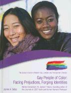 Gay People of Color: Facing Prejudices, Forging Identities