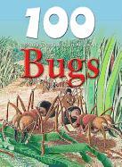 100 Things You Should Know about Bugs