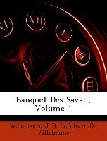 Banquet Des Savan, Volume 1