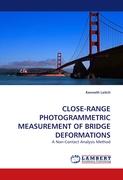CLOSE-RANGE PHOTOGRAMMETRIC MEASUREMENT OF BRIDGE DEFORMATIONS