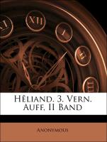 Hêliand. 3. Vern. Auff, II Band