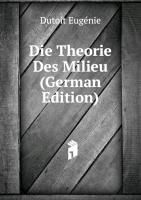 Die Theorie Des Milieu