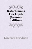 Katechismus Der Logik, Zweite Auflage