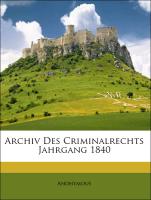 Archiv Des Criminalrechts Jahrgang 1840