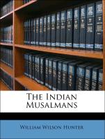 The Indian Musalmans