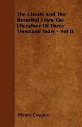 The Classic and the Beautiful from the Literature of Three Thousand Years - Vol II