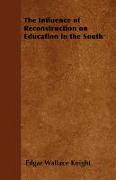 The Influence of Reconstruction on Education in the South