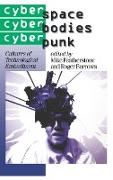 Cyberspace/Cyberbodies/Cyberpunk