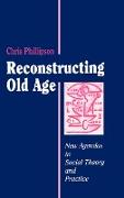 Reconstructing Old Age