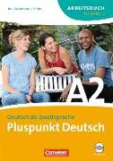 Pluspunkt Deutsch, Der Integrationskurs Deutsch als Zweitsprache, Ausgabe 2009, A2: Teilband 2, Arbeitsbuch mit Lösungsbeileger und Audio-CD