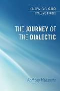 The Journey of the Dialectic