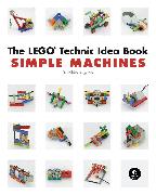 The LEGO Technic Idea Book: Simple Machines