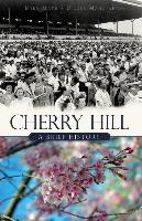 Cherry Hill:: A Brief History