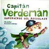 Capitan Verdeman: Superheroe del Reciclaje