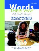 Words Their Way with English Learners: Word Study for Phonics, Vocabulary, and Spelling